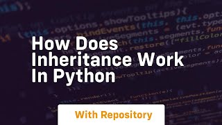 how does inheritance work in python