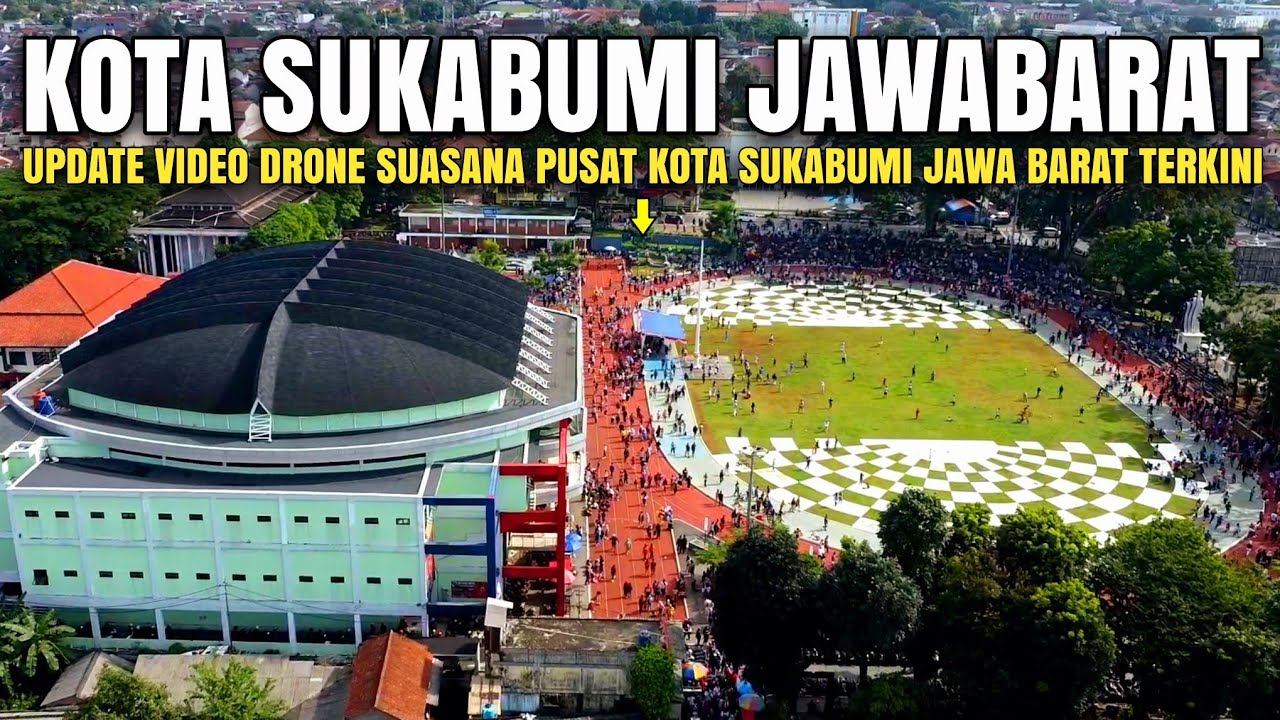 Kota Sukabumi Jawa Barat Terbaru | Lapdek Sukabumi | Alun Alun Kota Sukabumi | Video Drone Sukabumi