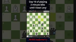 Day 10 of playing Chess.com until I can beat @GothamChess  in blitz! #chess #fyp #day10