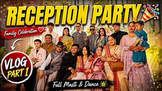 Reception Night Vlog Part 1 🎊 Full Enjoyment with Family &amp; Friends#viral #vlog #youtuber #yt #views 
