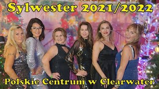 Sylwester Polskie Centrum Clearwater 2021 2022 Floryda Usa New Year's Party Polish Center 4k