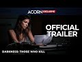 Acorn TV Exclusive | Darkness: Those Who Kill | Official Trailer