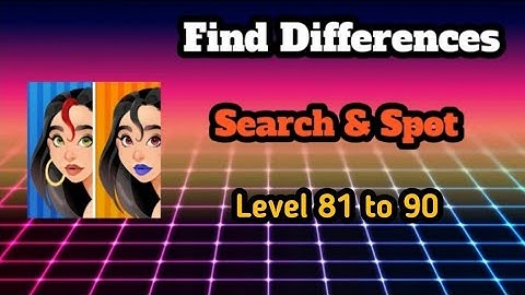 Find differences Search & Spot Level 81 to 90 || Ds gaming club