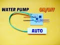 Water Pump Automatic Switch ON/OFF Circuit..Simple Water Pump Auto Cut Switch Circuit...