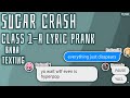 Sugar Crash || Lyric Prank on Class 1-A || BNHA group chat