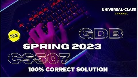 CS507 GDB Solution Spring 2023 | cs507 gdb solution 2023 | CS507 GDB