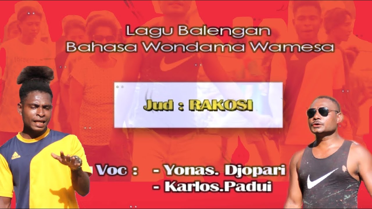 Lagu Pop Papua Terbaru _Balengan Bahasa  Wondama Wamesa_RAKOSI_Voc: Yonas.Djopari Ft Karlos.Paduai