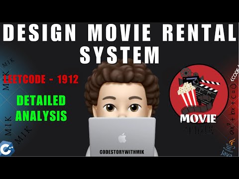 Video thumbnail: Design Movie Rental System | Detailed Analysis | Leetcode 1912 | codestorywithMIK