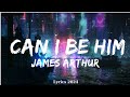 James arthur  can i be him   music tessa