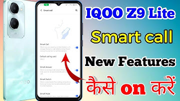 IQOO Z9 Lite 5g Smart Call Setting Kaise On Kare // How To Enable Smart Call Setting On IQOO Z9 Lite