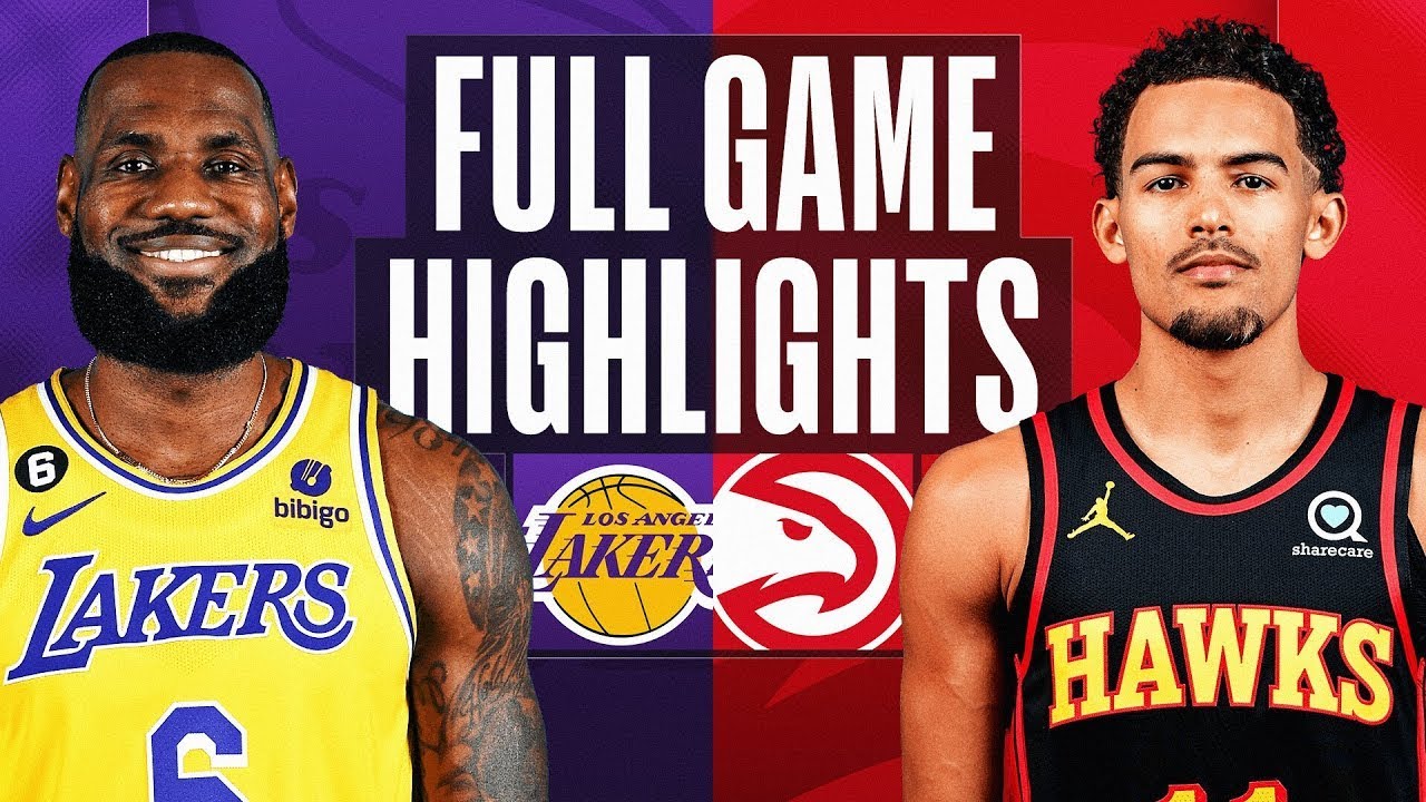 Los Angeles Lakers vs Atlanta Hawks Full Game Highlights