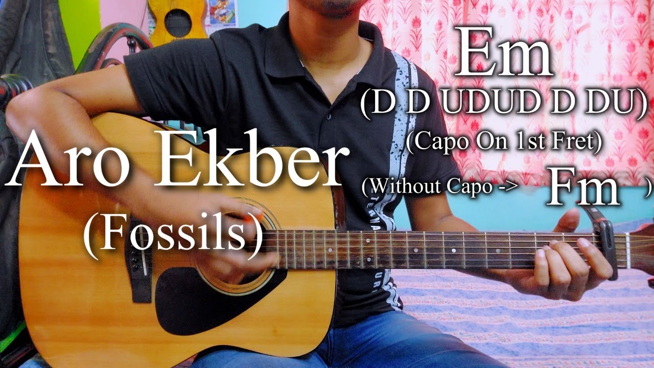 Aro Ekber  Fossils  Rupam Islam  Easy Guitar Chords LessonCover Strumming Pattern Progressions