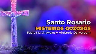 Santo Rosario | Misterios Gozosos | Padre Martín Ávalos junto al Ministerio Dei Verbum