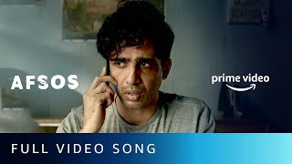 Afsos Title Track - Full Video Song 2020 | Arijit Singh | Gulshan Devaiah, Heeba Shah | 7th Feb