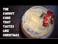 This Festive Carrot Cake Will Be the Star of Your Holidays