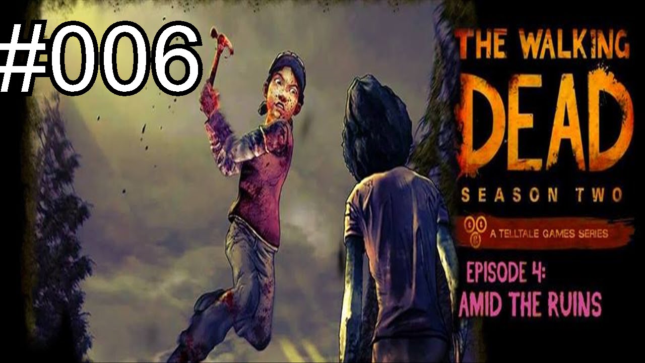 The Walking Dead Season 2 Ps4 Deutsch The Walking Dead PS4 Gameplay Deutsch Season 2 Episode #4 Amid The