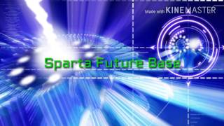 Sparta Future Base (-Reupload-)