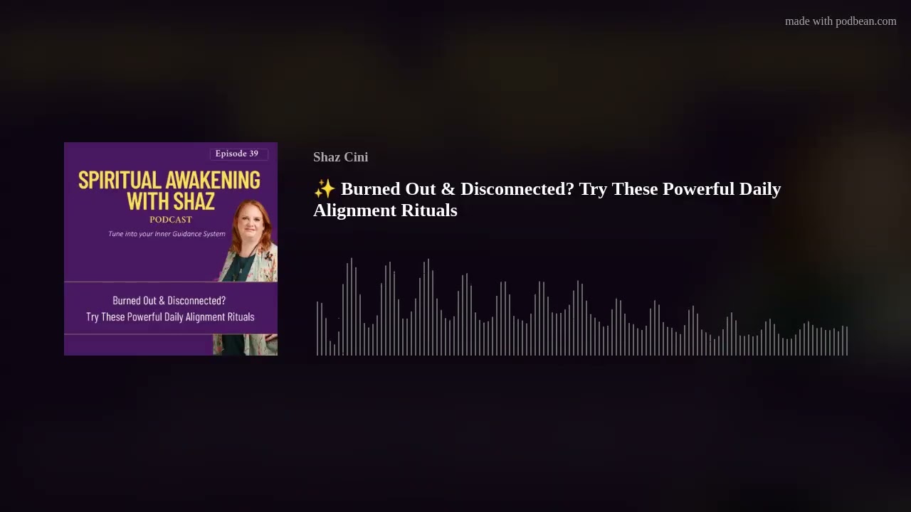 ✨ Burned Out & Disconnected? Try These Powerful Daily Alignment Rituals