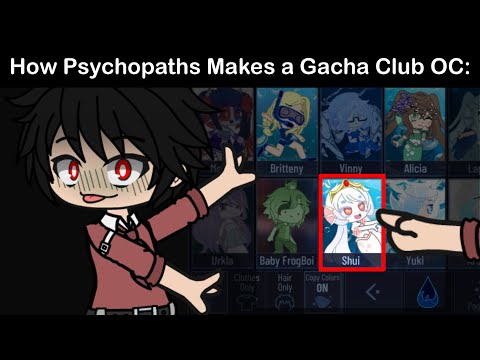 How Normal People Makes a Gacha OC VS How Psychopaths Makes a Gacha OC: 😨😔