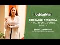 Liderazgo, resiliencia y transformación en Puebla | Michelle Talavera