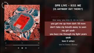 Download lagu 1시간 / DPR LIVE - KISS ME [IS ANYBODY OUT THERE?] / 가사 Audio Lyrics