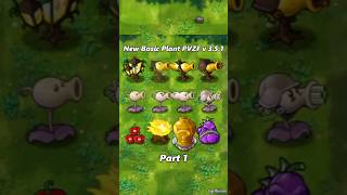 New Basic plants pvzf 3.5.1 Part 1 - PVZ FUSION #pvzfusion #pvz #plantsvszombies #plants #fusion