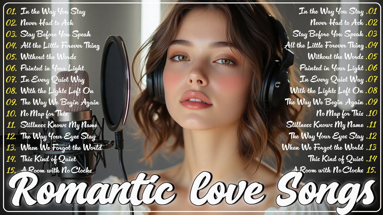 Romantic Love Songs 2025 💖 Soft Emotional Melodies – A Tender Playlist for the Soul