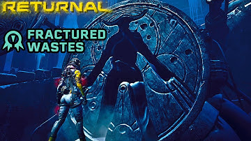FRACTURED WASTES | Returnal Gameplay Walkthrough Part 7 (PS5)