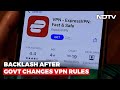 Backlash After Government Changes VPN Rules image