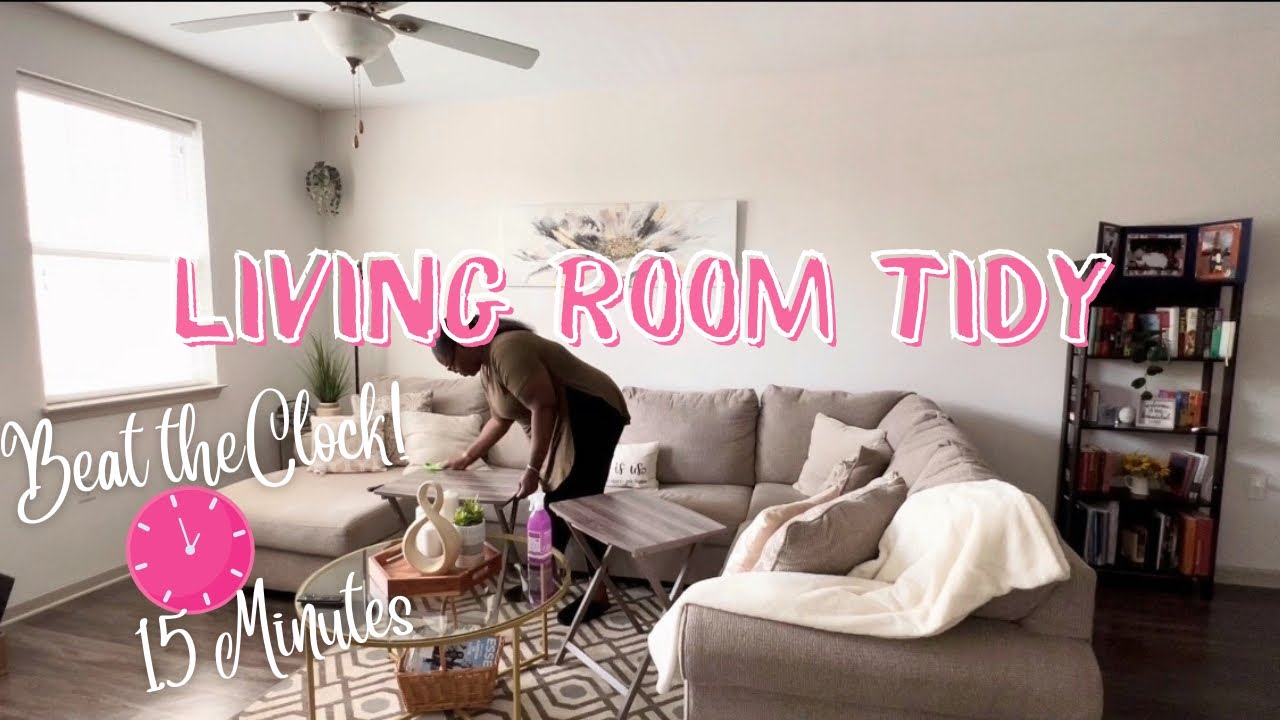 15 MINUTE LIVING ROOM TIDY UP | QUICK APARTMENT CLEANING | CLEANING ...