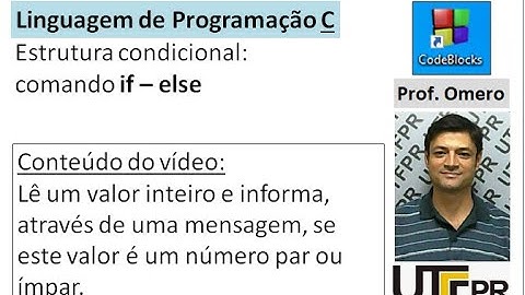 [Linguagem C] Aula 15: Estrutura Condicional (if else) - Número par ou ímpar