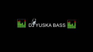 Dj Yuska Bass Mix