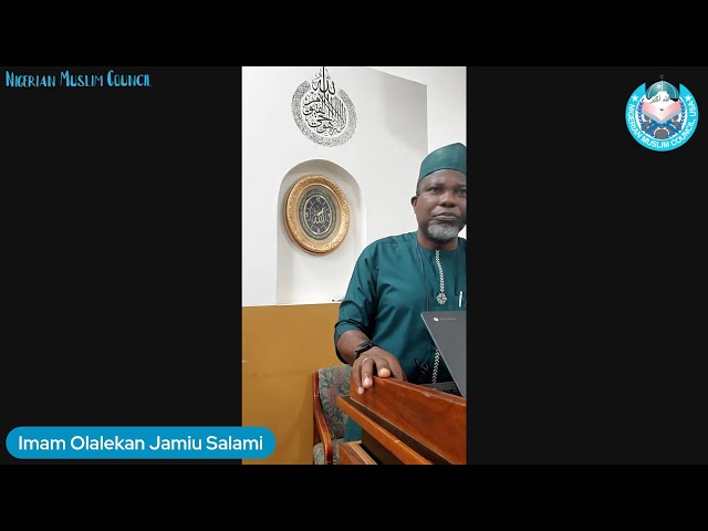 Juma'at Khutbah | Imam Jamiu Olalekan Salami