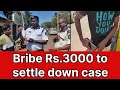 Bribe 3k to settle down the case exposed at porvorim trafficpolice goapolice goalivenews goa