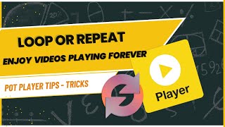 How to Repeat/Loop Videos in PotPlayer - Repeat videos Forever in PotPlayer screenshot 3