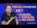 Classes vs structs vs records