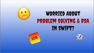 Problem solving and DSA with Swift