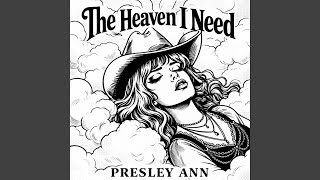 The Heaven I Need