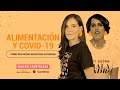 Alimentación y Covid19: cómo reforzar nuestras defensas