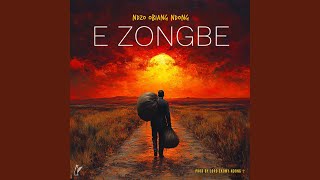 E Zongbe (feat. Rodzeng)