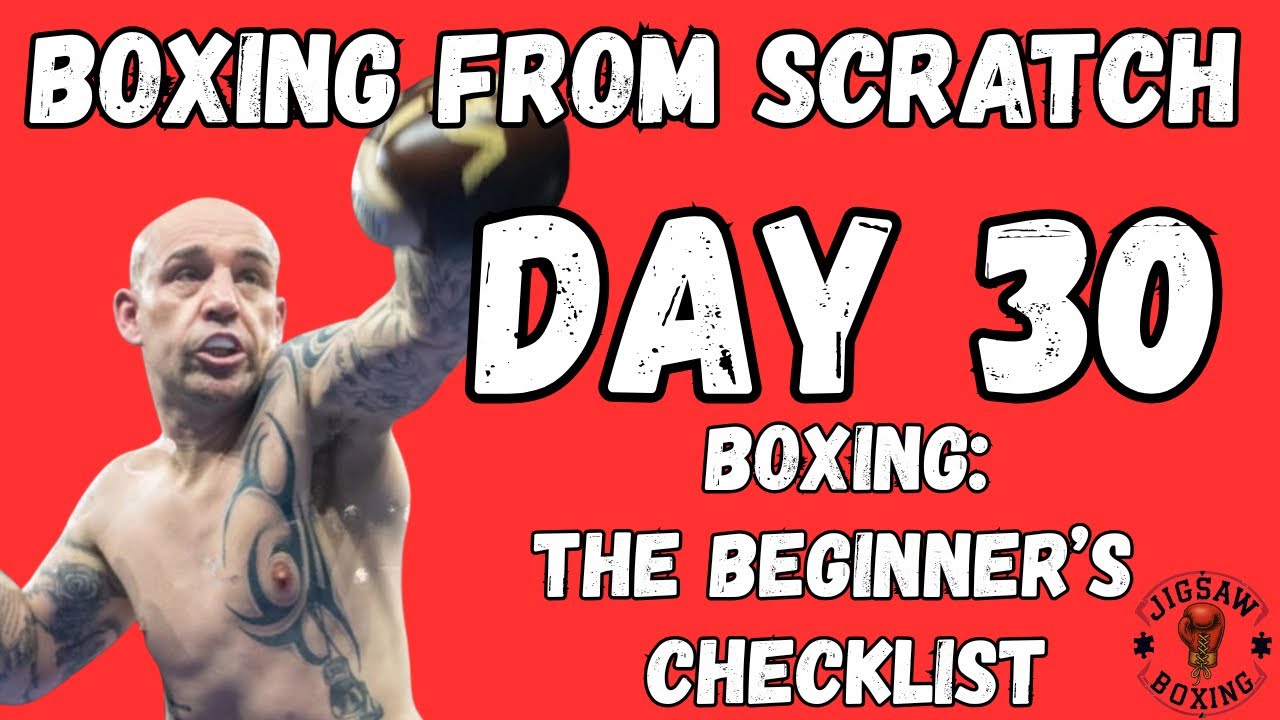 Day 30: THE CHECKLIST (How Ready Are You After 30 Days Of Boxing) - YouTube