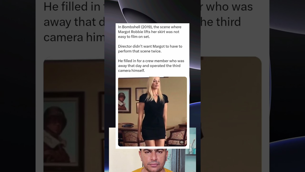 Director Steps In to Film Margot Robbie&rsquo;s Bombshell Skirt Scene to Ease Production