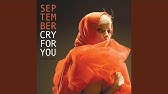 September - Cry For You (Live City Remix)