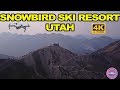 Snowbird Utah