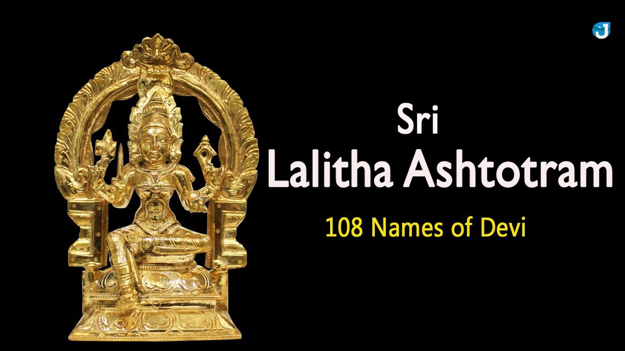Sri Lalitha Ashtotram   108 names of Devi Ma   Sri Lalitha Ashtottara Shatanamavali  Jothishi