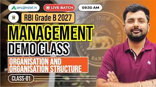 RBI Grade B Management | Organisation & Organisation Structure Class 1 |  RBI Grade B | Anuj Jindal