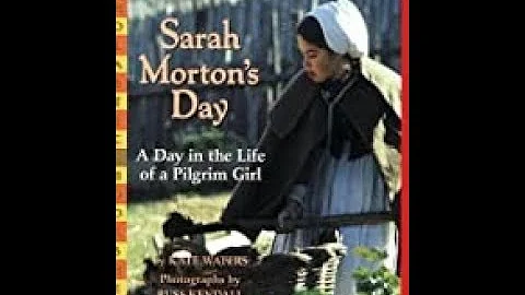 Sarah Morton's Day - Pilgrim Girl