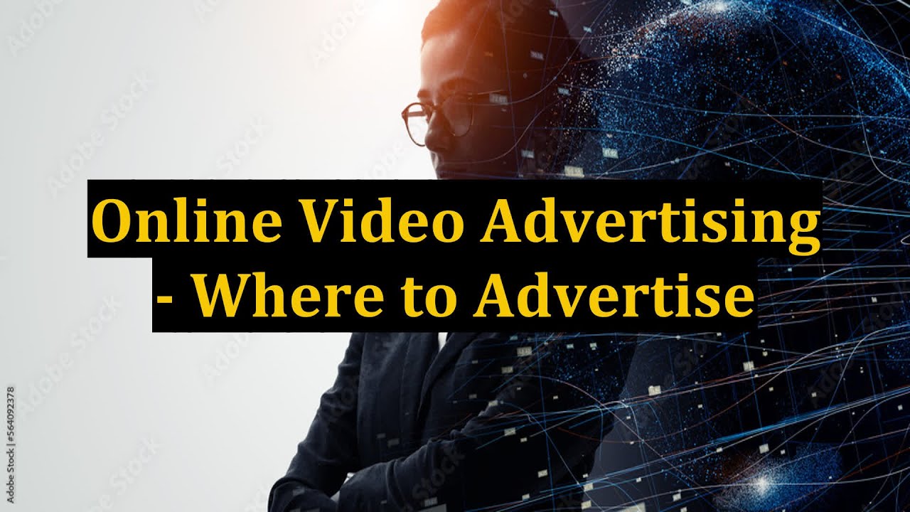 Adverating Video Online Video Advertising - Where to Advertise - YouTube