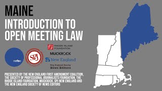 Maine: Introduction to Open Meeting Law