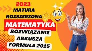 Matura Matematyka 2023 Poziom Rozszerzony Formuła 2015 Rozwiązanie zadanie 5